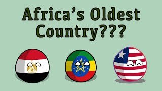 Oldest Countries In Africa